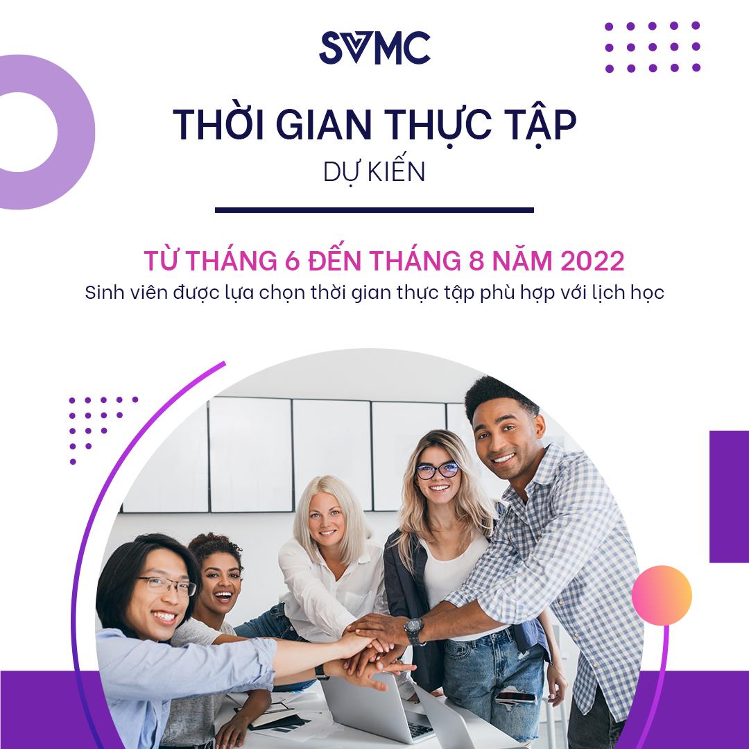 Chương trình Thực tập sinh kỳ hè 2022 tại SVMC