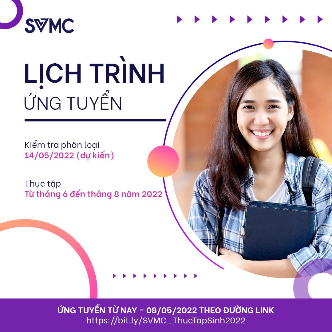 Chương trình Thực tập sinh kỳ hè 2022 tại SVMC