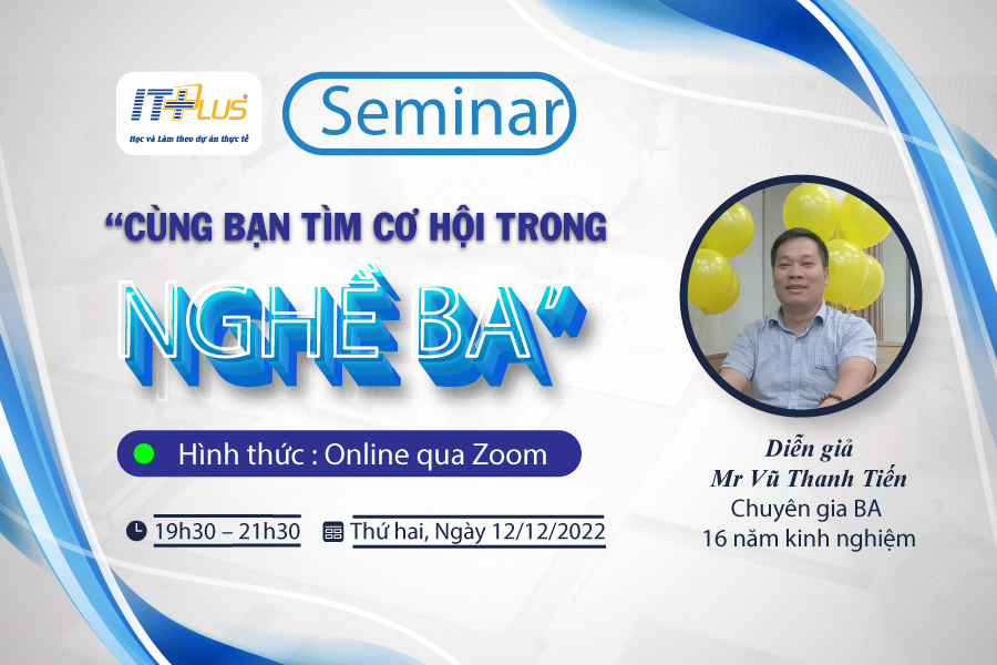 SEMINAR: `CÙNG BẠN TÌM CƠ HỘI TRONG NGHỀ BA