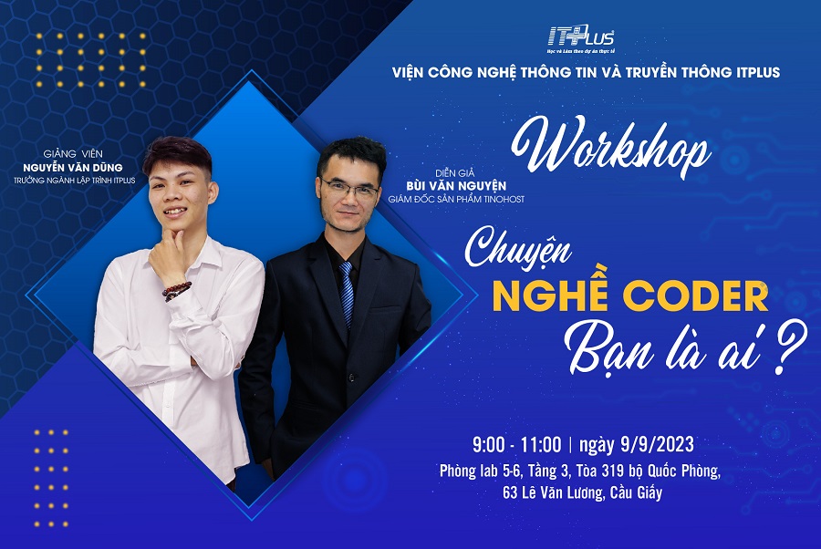 WORKSHOP `CHUYỆN NGHỀ CODER - BẠN LÀ AI?`