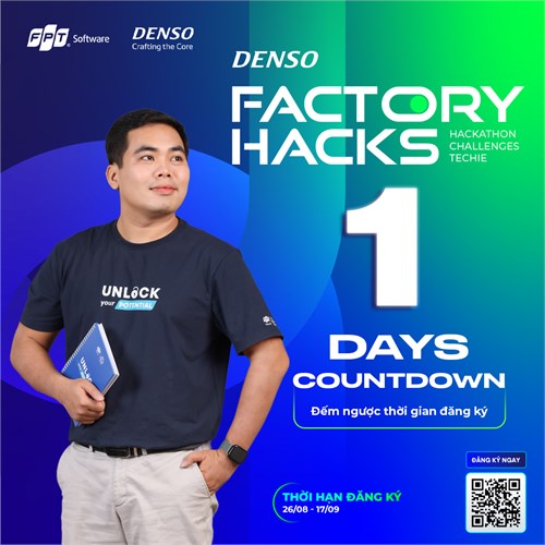 Countdown 24h đóng đơn Đăng ký Cuộc thi “Denso Factory Hacks 2024”