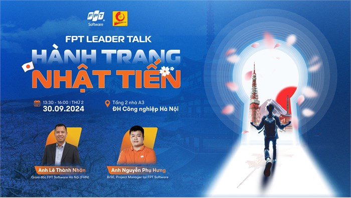 Hội thảo FPT Leader Talk `Hành trang Nhật tiến`