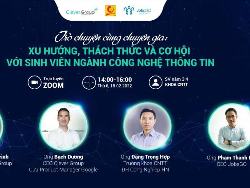 Đăng ký tham gia Tọa đàm Trực tuyến Xu hướng, Thách thức và Cơ hội với sinh viên ngành CNTT