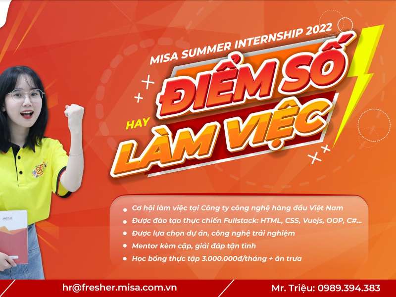Misa summer internship 2022 - Điểm số hay làm việc