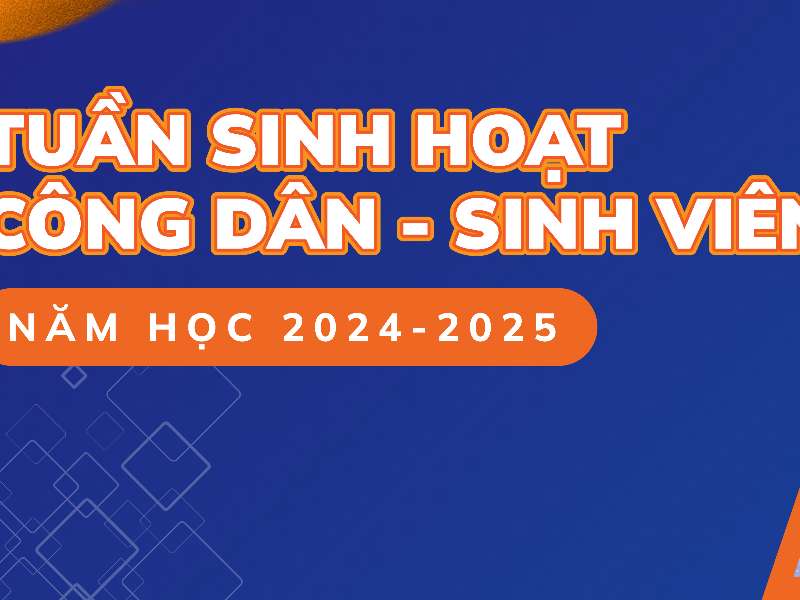 Chi tiết nội dung của tuần sinh hoạt công dân dành cho các bạn tân sinh viên tại 2 cơ sở Hà Nam và Hà Nội