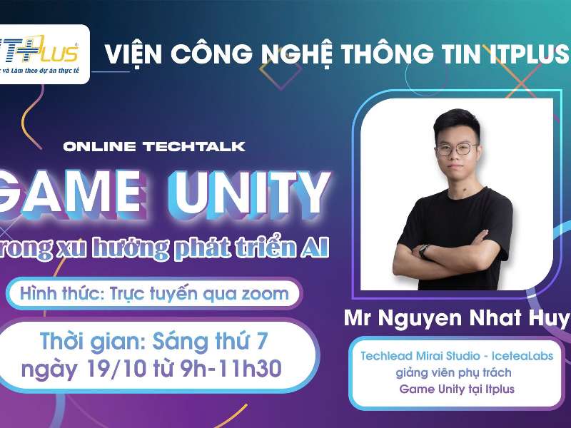 TECHTALK (ONLINE): "Game Unity trong xu hướng phát triển AI"